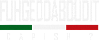 Funny Italian Fuhgeddaboudit Forgetaboutit Fugget About Women's Sweatshirt