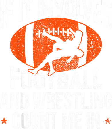 Funny If It Involves Football And Wrestling Count Me Fan Kids Hoodie