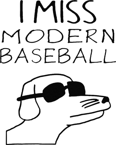 Funny I Miss Modern Baseball Funny Dog Sport Lover Gift Women's Hoodie