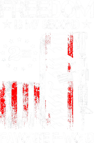 Freedom Is My Second Favorite F Word Long Sleeve Shirt