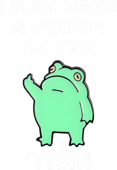 Frog I May Have A Touch Of The Tism Doddie Hoodie