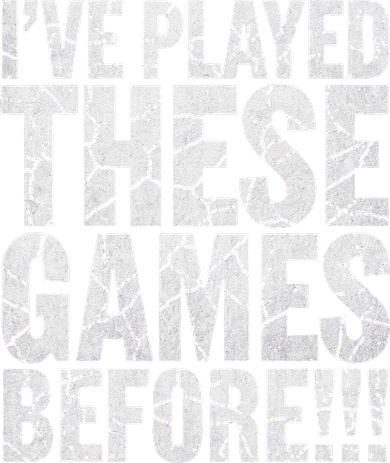 Funny IVe Played These Games Before Gift Toddler Hoodie