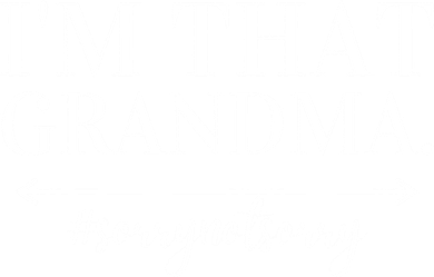 Funny I'm That Grandma Cute Grandmother Grandparent Gift Doggie Tank