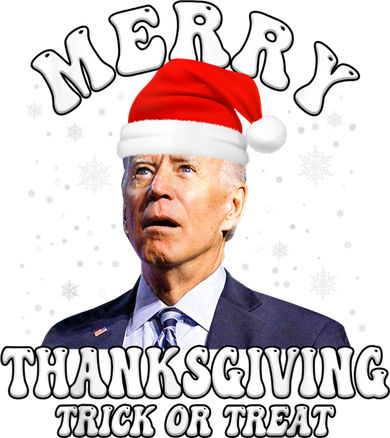 Funny Joe Biden Merry Thanksgiving Trick Or Treat Christmas Toddler T-Shirt