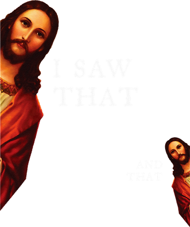 Funny Jesus Bible Best Joke Quote I Saw That And That Toddler Sweatshirt