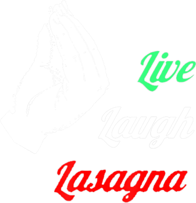 Funny Live Laugh Lasagna Tshirt Funny Lasagna Lovers Toddler T-Shirt