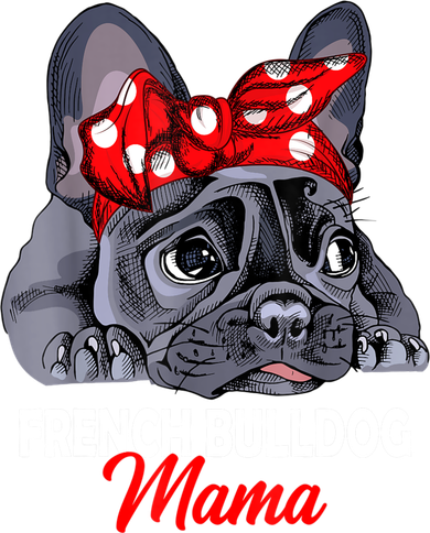 Frenchie Mama Cute French Bulldog Dog Mom Funny Womens Gift Long Sleeve Shirt