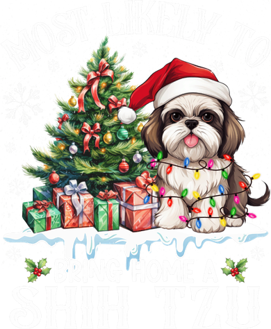 Funny Most Likely To Bring Home A Shih Tzu Dog Lover Xmas Toddler Hoodie