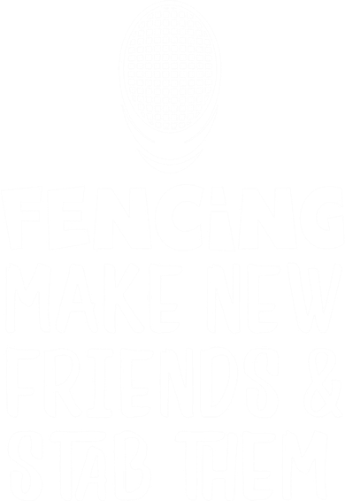 Fencing Make New Friends And Stab Them Fencing Gift Bucket Hat
