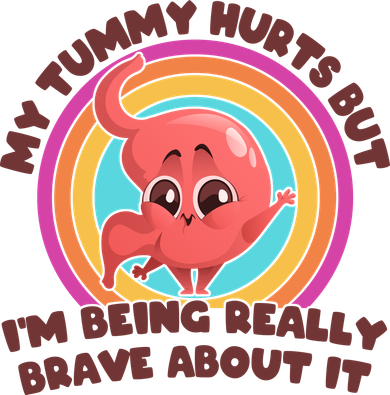 Funny My Tummy Hurts But IM Being Really Brave About It Toddler T-Shirt