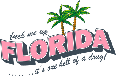 Fuck Me Up Florida Its One Hell Of A Drug Ttpd Women's Tank Top
