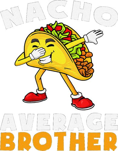 Funny Nacho Average Brother Cinco De Mayo Mexican Tank Top