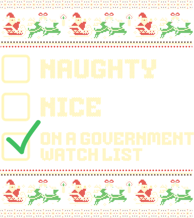 Funny Naughty Nice On A Government Watch List Christmas Xmas Kids T-Shirt