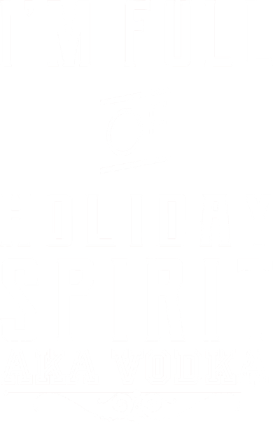 I'm Full Of Holiday Spirit AKA Vodka Golf Towel