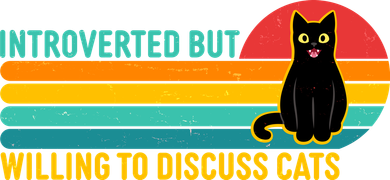 Funny Retro Cat Introverted But Willing To Discuss Cats Button