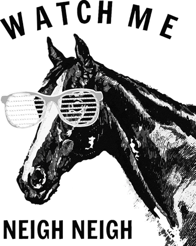 Funny Race Horse Watch Me Neigh Neigh Women's Tank Top