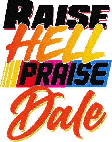 Funny Raise Hell Praise Dale Gift Magnet