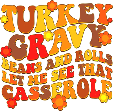 Funny Retro Thanksgiving Turkey Gravy Beans And Rolls Let Me See That Casserole Women's T-Shirt