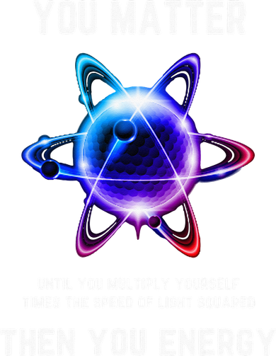 Funny Science Atom Science You Matter Energy Science Pun Coaster