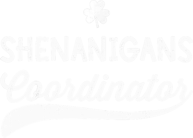 Funny Shenanigans Coordinator For St Patricks Day Outfit Women's Sweatshirt