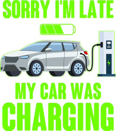 Funny Sorry Im Late My Car Was Charging Toddler Hoodie