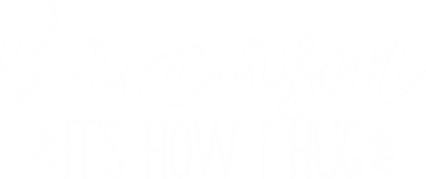 Funny Sarcastic Joke Gift Sarcasm Its How I Hug Cool Gift Women's Long Sleeve Shirt