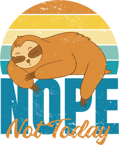 Funny Sloth Nope Not Today Retro Sloth Cute Gift T-Shirt