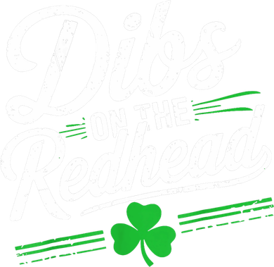 Funny St PatrickS Day Dibs On The Redhead Shamrock Tumbler