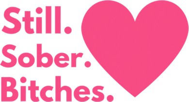 Funny Sobriety Recovery Aa Na Meaningful Gift Still Sober Bitches Meaningful Gif Baby Bodysuit