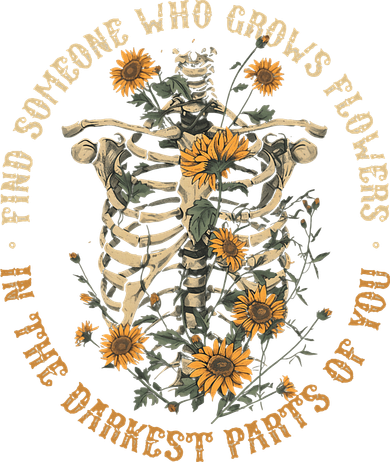 Find Someone Who Grows Flowers In The Darkest Parts Of You Doggie Tank