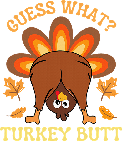 Funny Thanksgiving Guess What Turkey Butt Tumbler