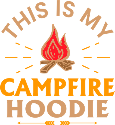 Funny This Is My Campfire Gift Camping Gift Toddler Hoodie