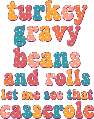Funny Thanksgiving Turkey Gravy Beans And Rolls Women's T-Shirt