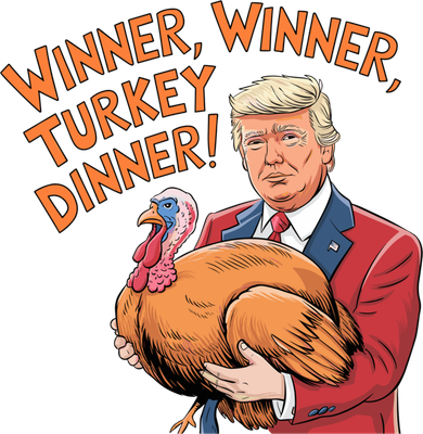 Funny Trump Winner Winner Turkey Dinner Thanksgiving Cute Gift Women's Tank Top