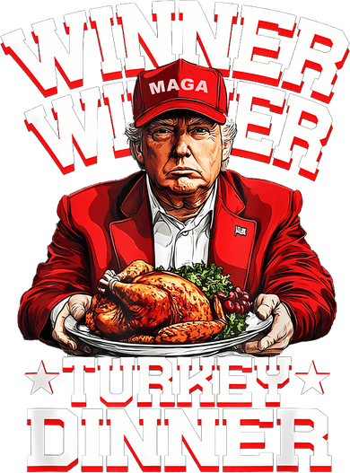 Funny Trump Winner Winner Turkey Dinner Thanksgiving Apparel Women's Long Sleeve Shirt