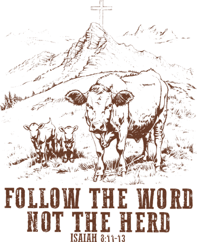 Follow The Word Not The Herd Isaiah 8:11:13castles Toddler T-Shirt