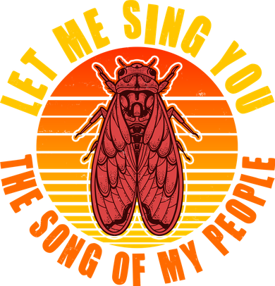 Funny Vintage Cicada Let Me Sing You The Song Of My People Kids Long Sleeve Shirt