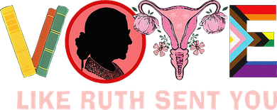 Funny Vote Like Ruth Sent You Uterus Feminist Lgbt Women's T-Shirt