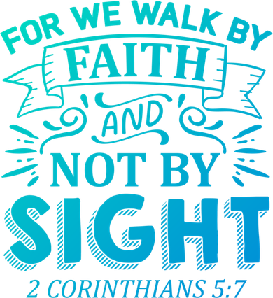 For We Walk By Faith And Not By Sight 2 Corinthians 5:7 Gift Apron
