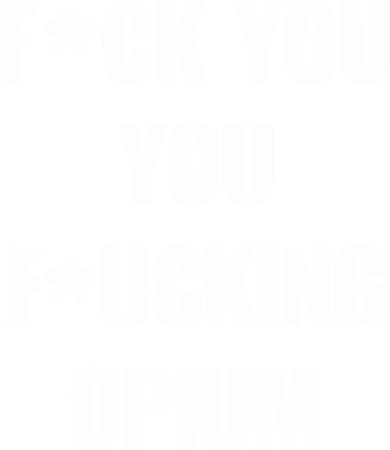 Fuck You You Fucking Opium Women's Long Sleeve Shirt