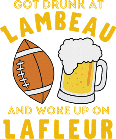 Got Drunk At Lambeau And Woke Up On Lafleur Fans Coaster