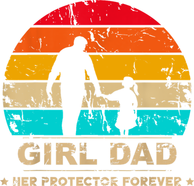Girl Dad Her Protector Forever Funny Vintage Fathers Day Toddler Hoodie