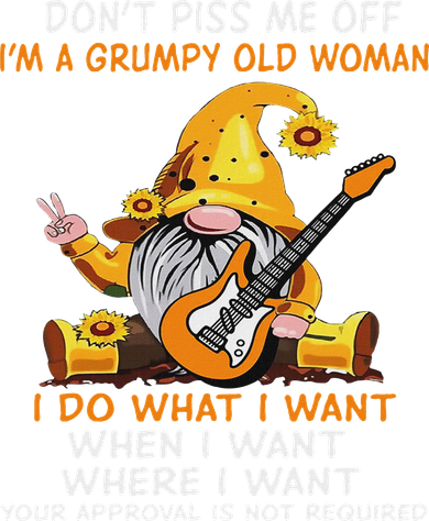 Gnome DonT Piss Me Off IM A Grumpy Old Woman I Do What Coaster