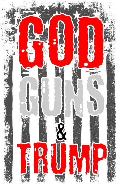 God Guns & Trump Button