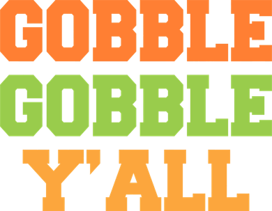 Gobble Gobble Y'All Thanksgiving Women's V-Neck T-Shirt
