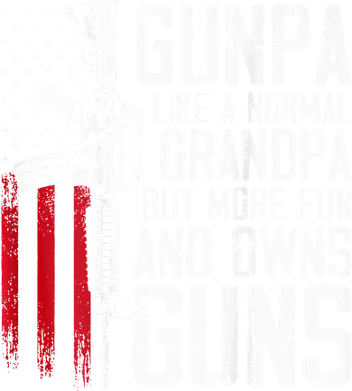 Gunpa Like A Normal Grandpa Fun And Owns Guns Kids Long Sleeve Shirt