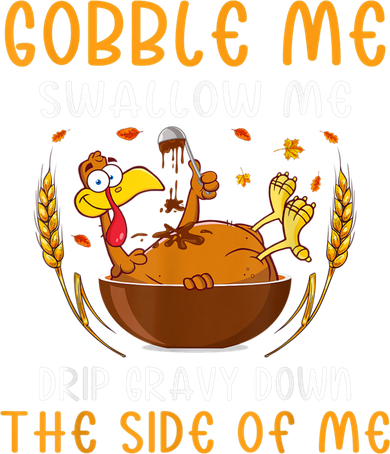Gobble Me Swallow Me Turkey For Thanksgiving Kids Hoodie