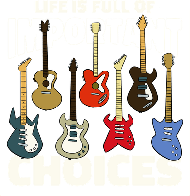 Guitar Nut Funny Life Is Full Of Important Choices Toddler T-Shirt