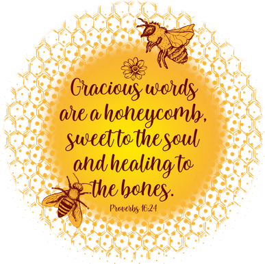 Gracious Words Are A Honeycomb Proverbs 16:24 Coffee Mug