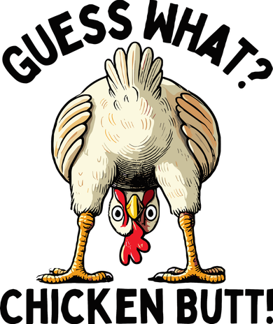 Guess What Chicken Butt! Kids T-Shirt